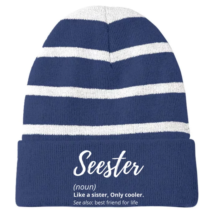 Seester Definition Seester Dictionary Best Sister Ever Gifts Striped Beanie with Solid Band