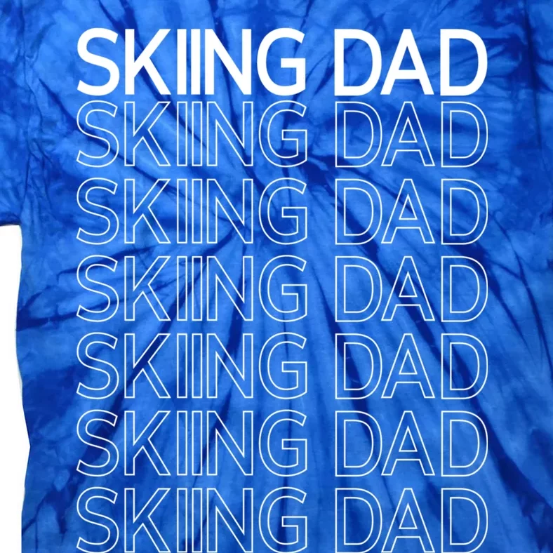 Skiing Dad Slopes Skier Winter Sports Ski Father Daddy Papa Gift Tie-Dye T-Shirt