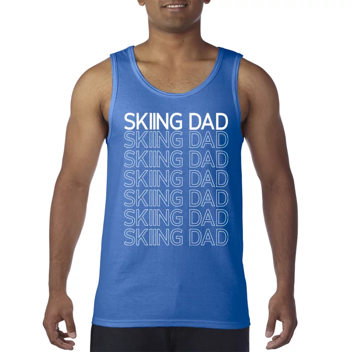 Skiing Dad Slopes Skier Winter Sports Ski Father Daddy Papa Gift Tank Top