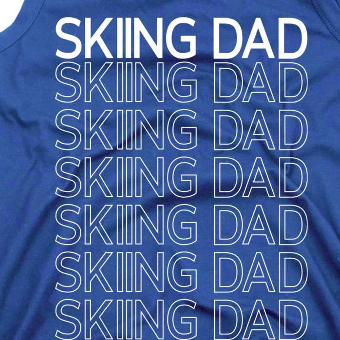 Skiing Dad Slopes Skier Winter Sports Ski Father Daddy Papa Gift Tank Top