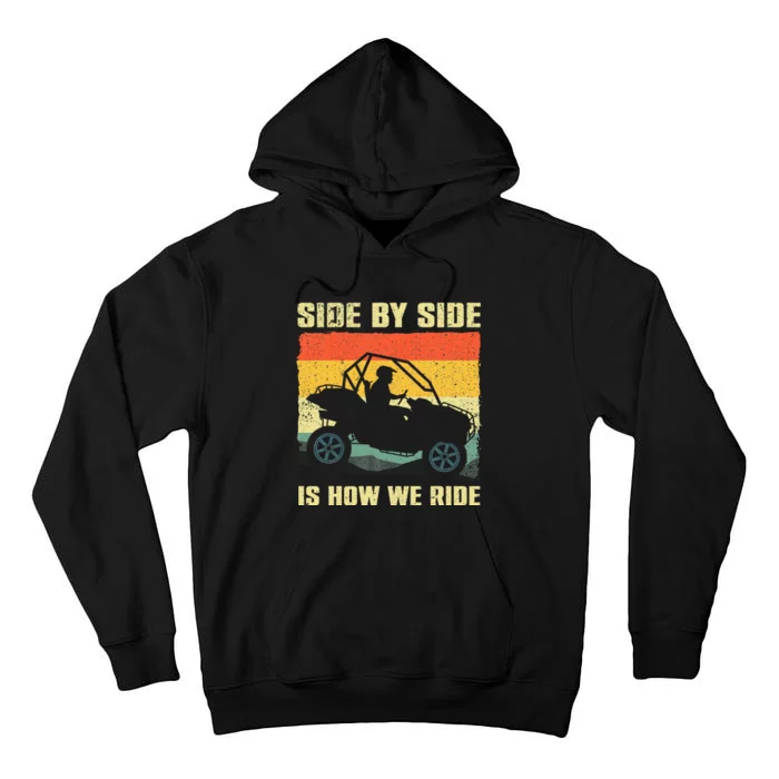 Sxs Design Sxs Utv Side By Side Vehicle Tall Hoodie