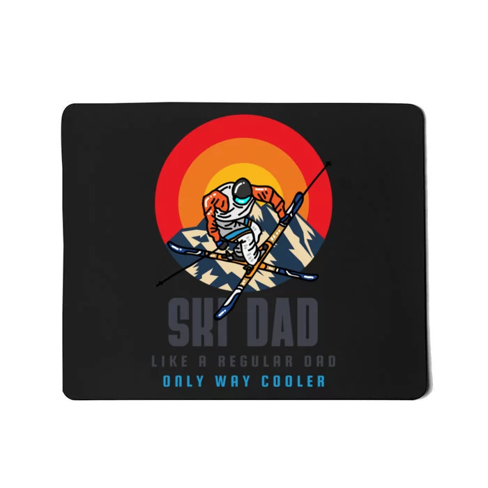 Skiing Dad Skier Winter Sports Ski Lover Funny Ski Dad Funny Gift Mousepad