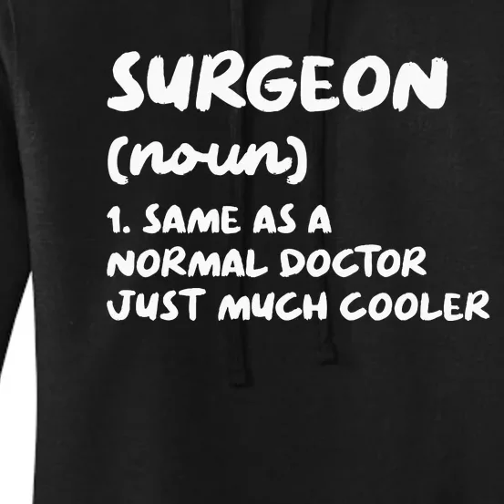 Surgeon Definition Surgery Doctor Women's Pullover Hoodie