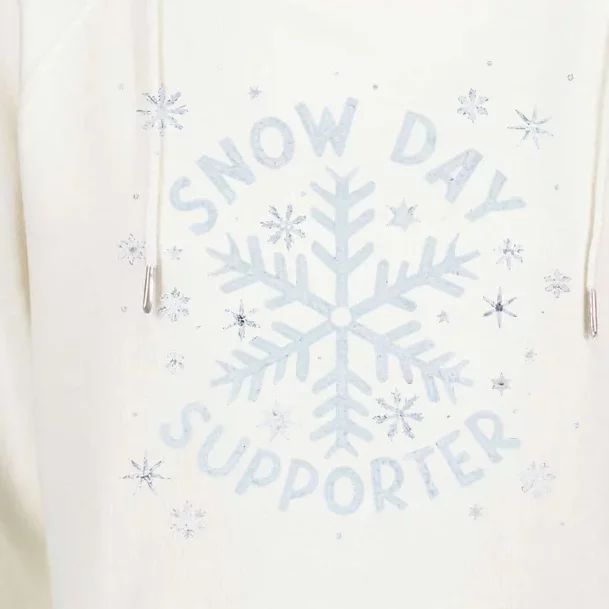 Snow Day Supporter Snowflake Winter Let It Snow Womens Funnel Neck Pullover Hood