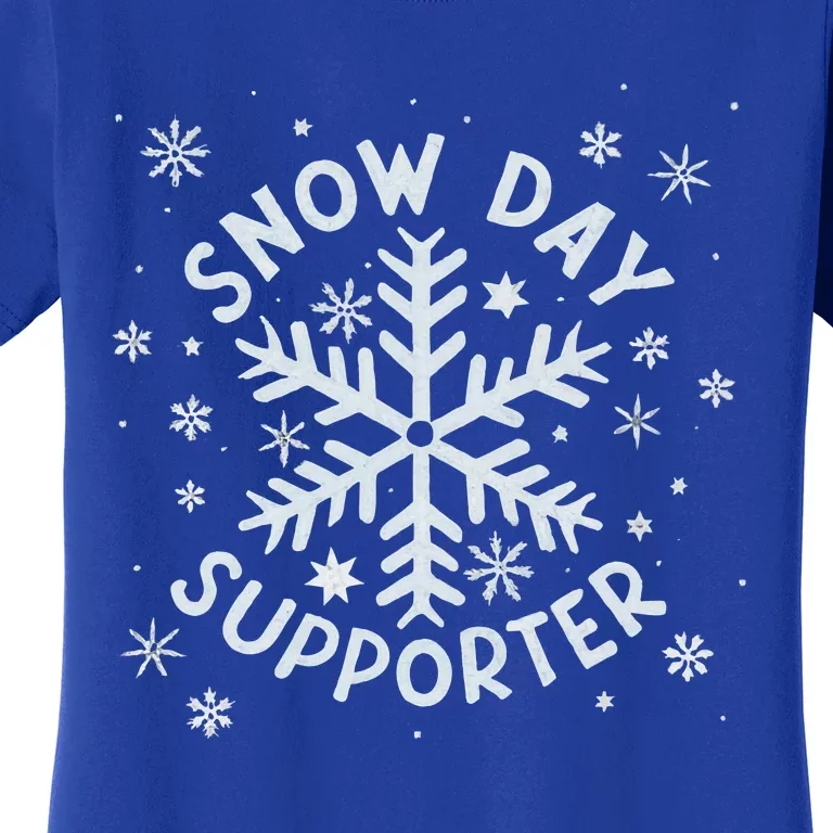 Snow Day Supporter Snowflake Winter Let It Snow Women's T-Shirt