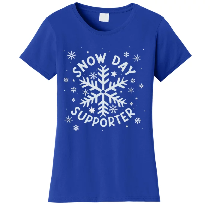 Snow Day Supporter Snowflake Winter Let It Snow Women's T-Shirt