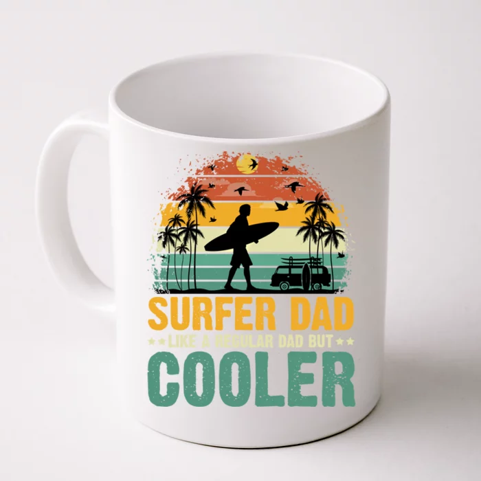 Surfer Dad Surfing Father Surf Cooler Dad Surfer Funny Gift Front & Back Coffee Mug