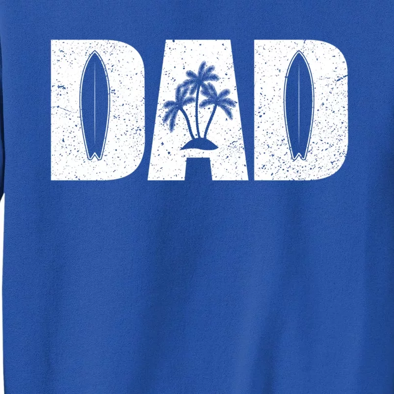 Surfing Dad Surfer Father Surf Dad Surfboard Distressed Funny Gift Sweatshirt