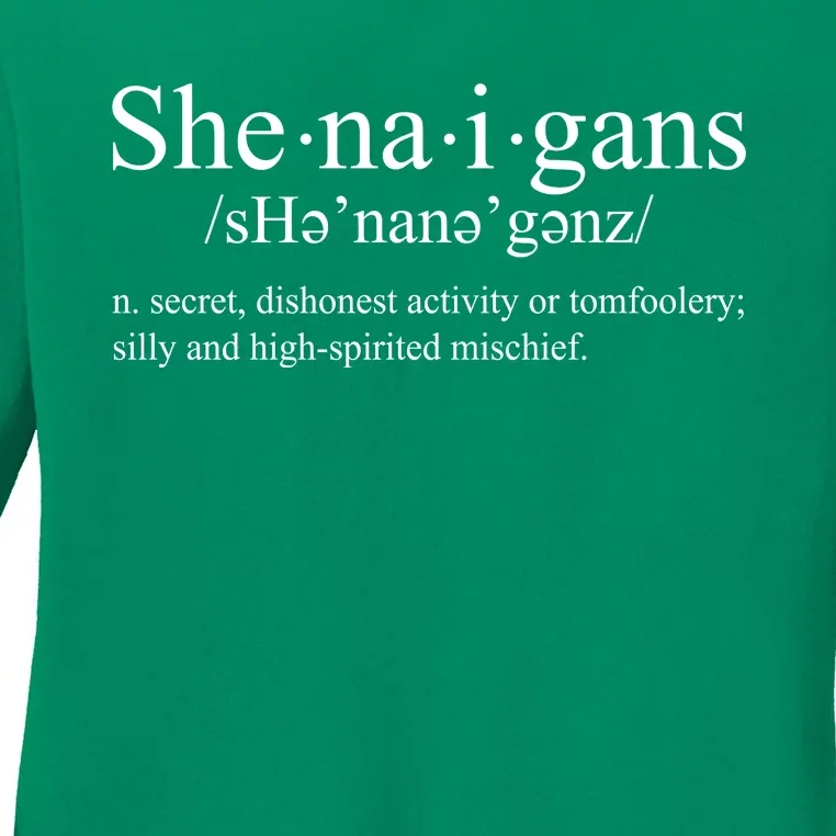 Shenanigans Definition St Patricks Day Funny Ladies Long Sleeve Shirt