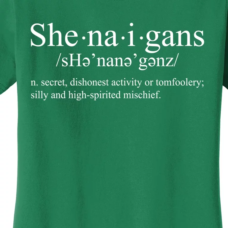 Shenanigans Definition St Patricks Day Funny Women's T-Shirt