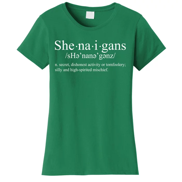 Shenanigans Definition St Patricks Day Funny Women's T-Shirt