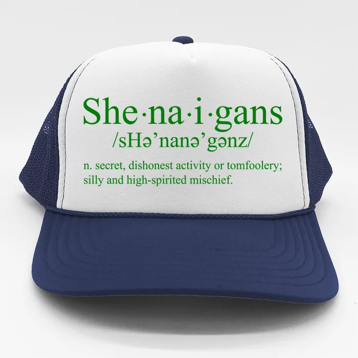 Shenanigans Definition St Patricks Day Funny Trucker Hat