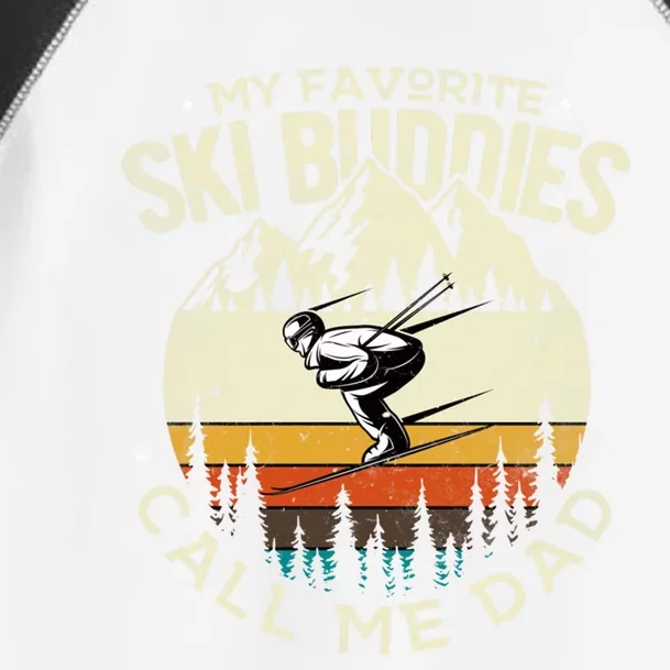 Skier Dad Ski Dad My Favorite Ski Buddies Call Me Dad Ski Gift Toddler Fine Jersey T-Shirt