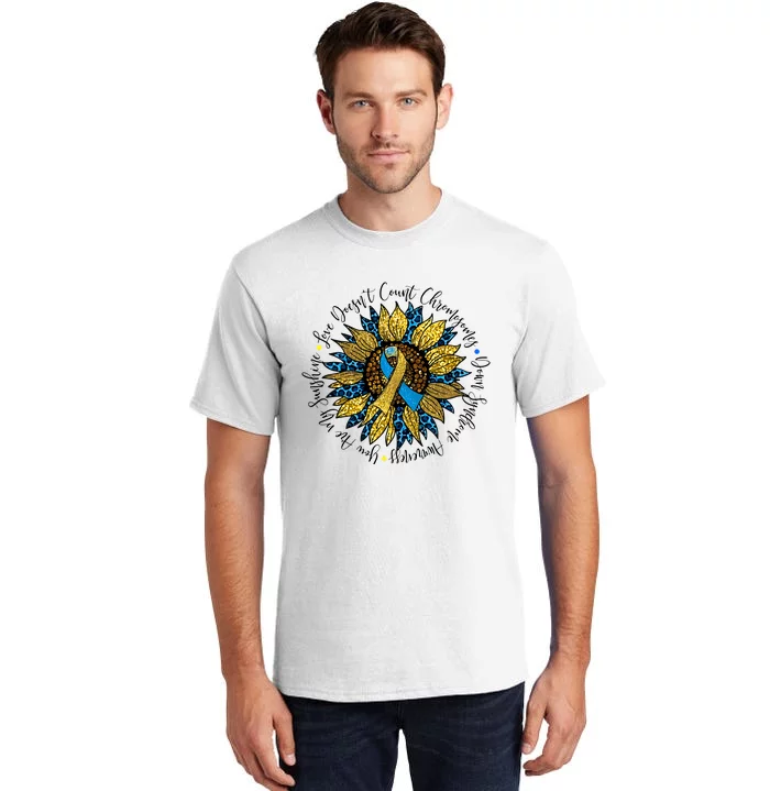 Sunflower Down Syndrome Awareness Down Syndrome Parent Love Doesn't Count Tall T-Shirt