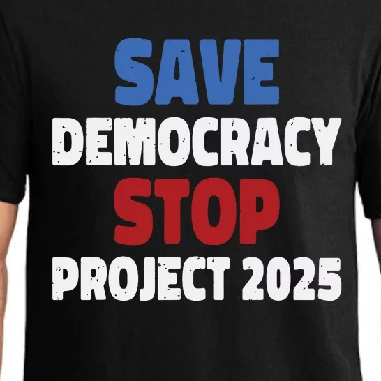 Save Democracy Stop Project 2025 Presidential Election Pajama Set