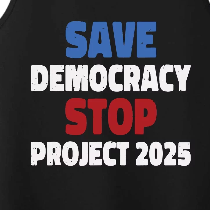 Save Democracy Stop Project 2025 Presidential Election Performance Tank