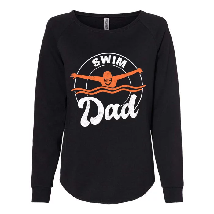 Swim Dad Swim Athlete Swimmer Father Swimming Cute Gift Womens California Wash Sweatshirt