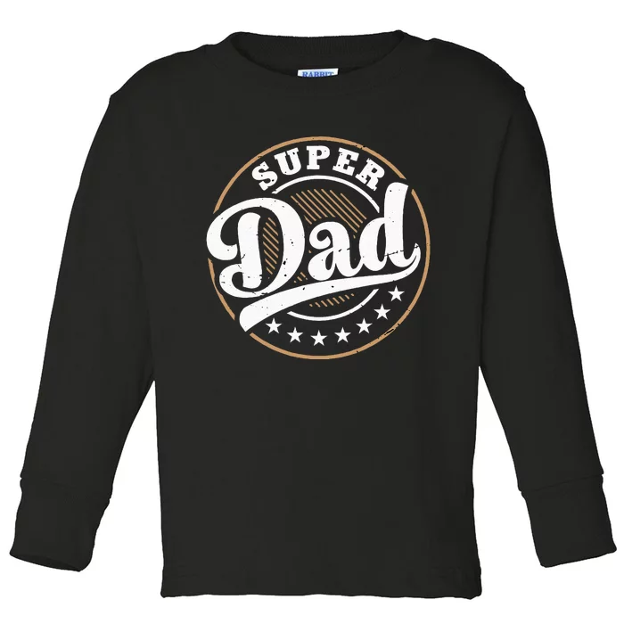 Super Dad Toddler Long Sleeve Shirt