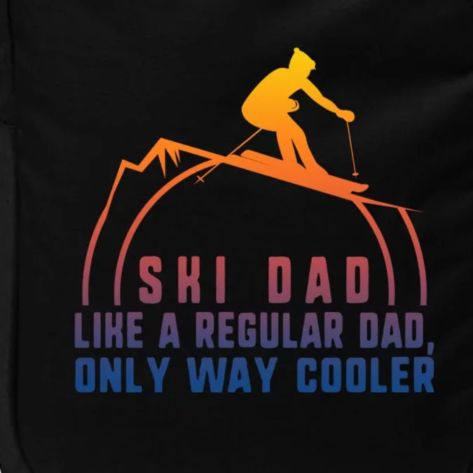 Ski Dad Skiing Daddy Papa Grandpa Cool Snowboarding Father Funny Gift Impact Tech Backpack