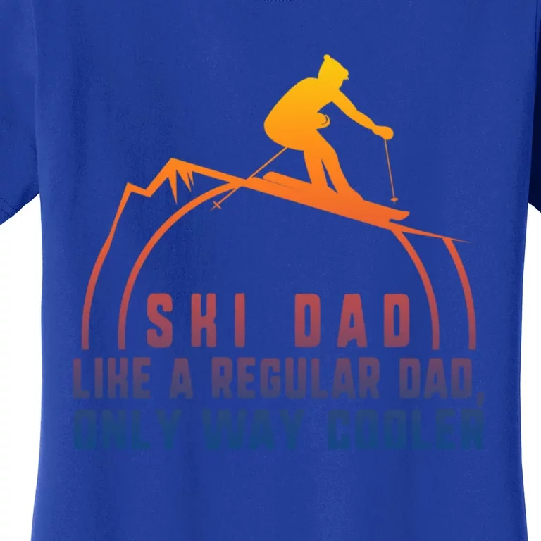 Ski Dad Skiing Daddy Papa Grandpa Cool Snowboarding Father Funny Gift Women's T-Shirt