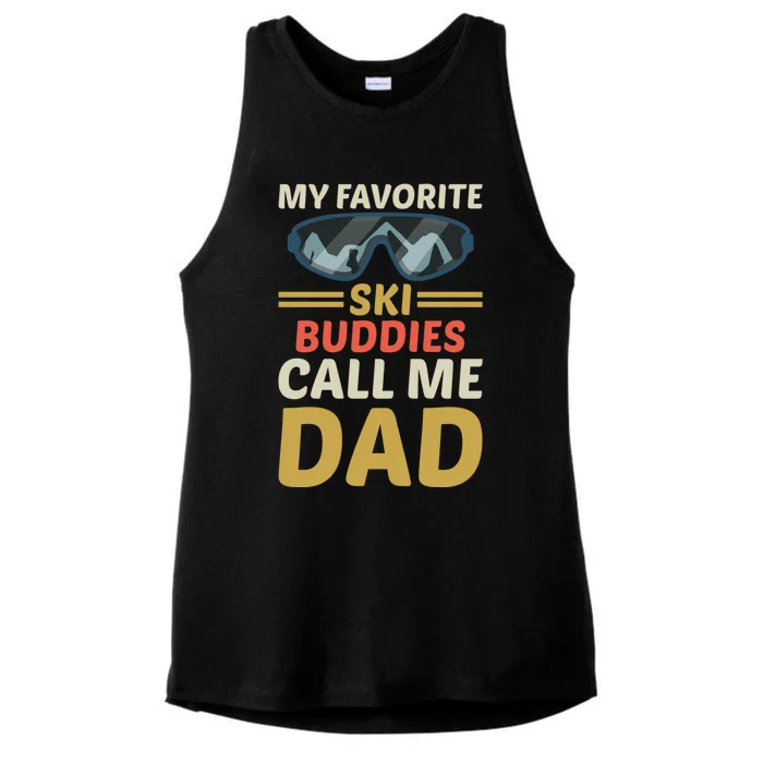 Skiing Dad Ski Dad Ski My Favorite Ski Buddies Call Me Dad Gift Ladies Tri-Blend Wicking Tank