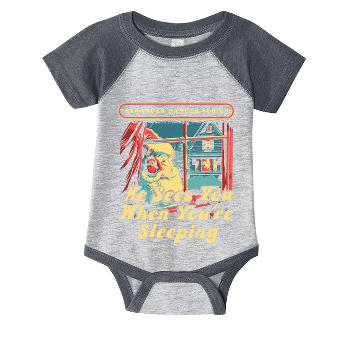 Stranger Danger Series He Sees You When YouRe Sleeping Infant Baby Jersey Bodysuit