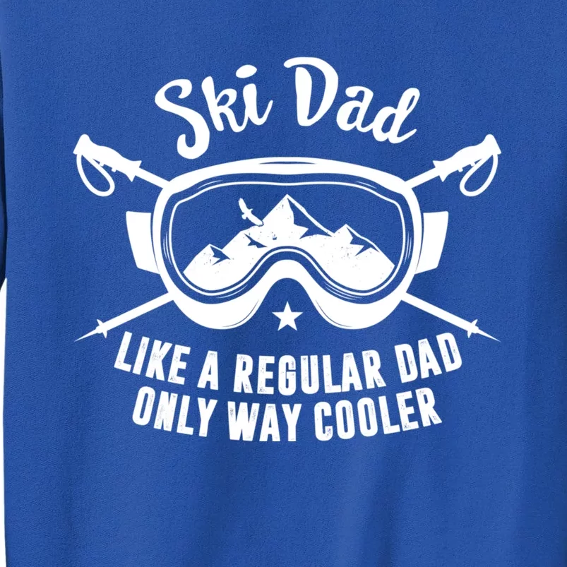 Ski Dad Sweater Fathers Day Daddy Papa Grandpa Cooler Gift Tall Sweatshirt