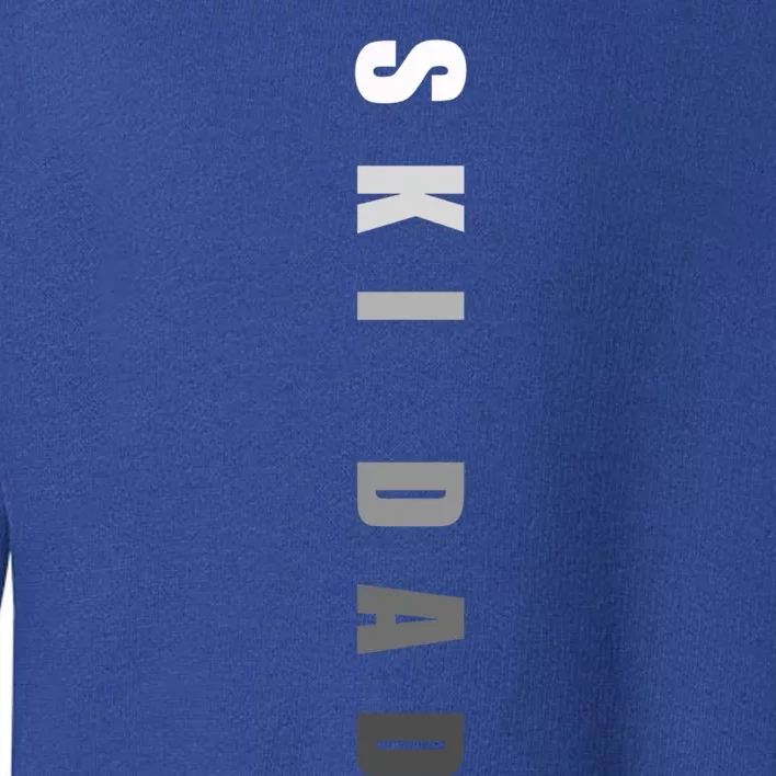 Ski Dad Ski Gift Toddler Sweatshirt