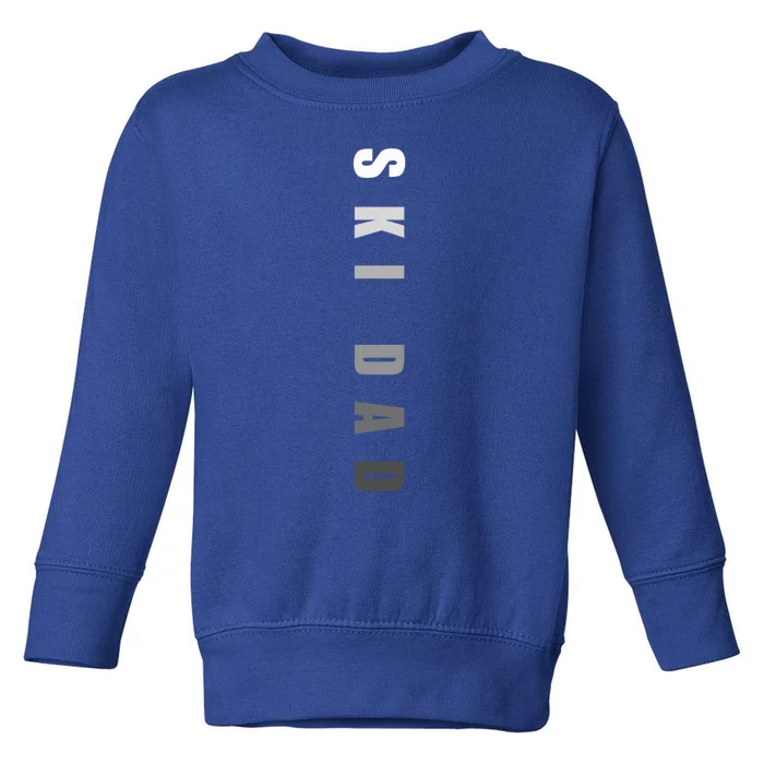 Ski Dad Ski Gift Toddler Sweatshirt