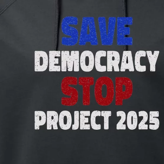 Save Democracy Stop Project 2025 Election Performance Fleece Hoodie