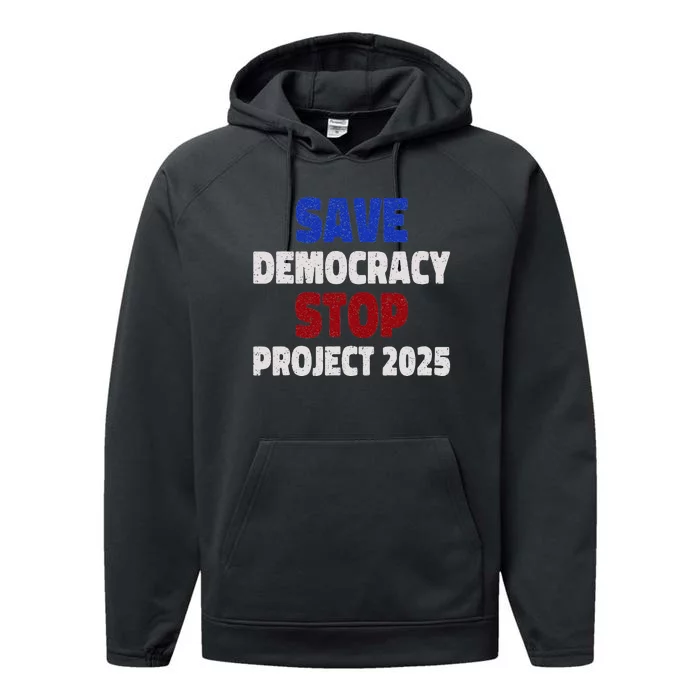 Save Democracy Stop Project 2025 Election Performance Fleece Hoodie