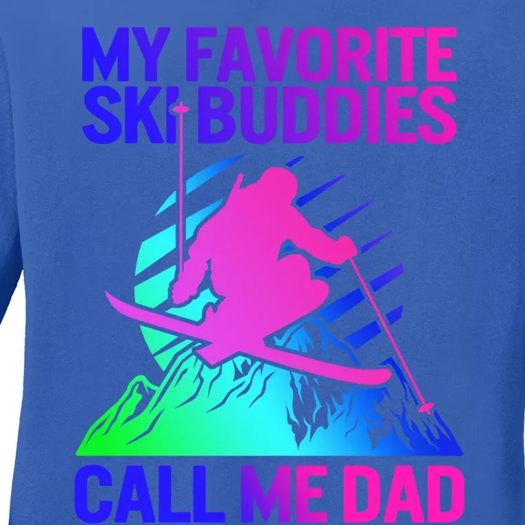 Ski Dad Sweater Fathers Day Favorite Ski Buddies Call Me Dad Cute Gift Ladies Long Sleeve Shirt