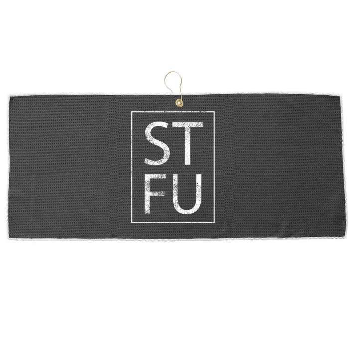 STFU Distressed Shut The Fuck Up Funny Passive Humor Large Microfiber Waffle Golf Towel