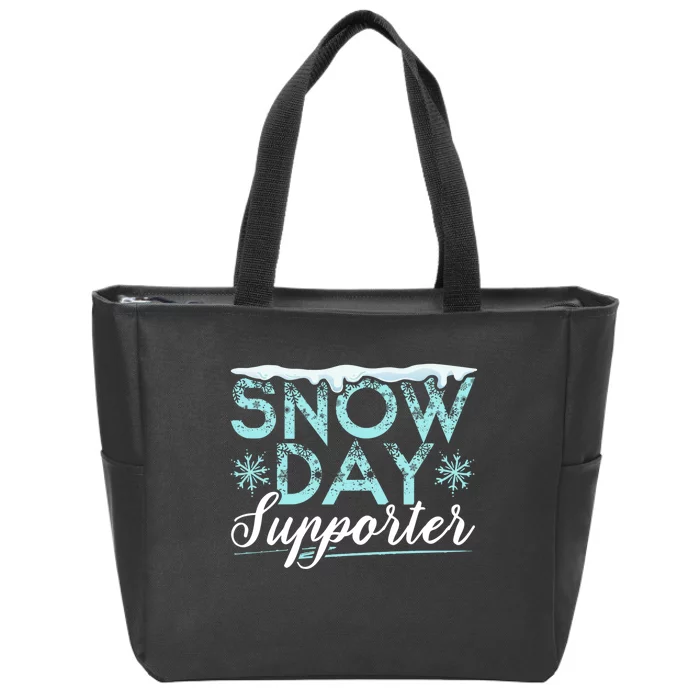 Snow Day Supporter Ice Cold Snowy Winter Season Zip Tote Bag