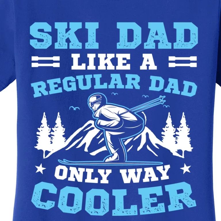 Skiis Downhill Skiier Costume Ski Dad Gift Women's T-Shirt