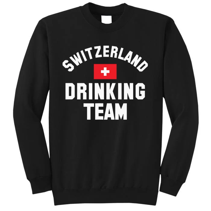 Switzerland Drinking Team For Switzerland Sports Fans Sweatshirt