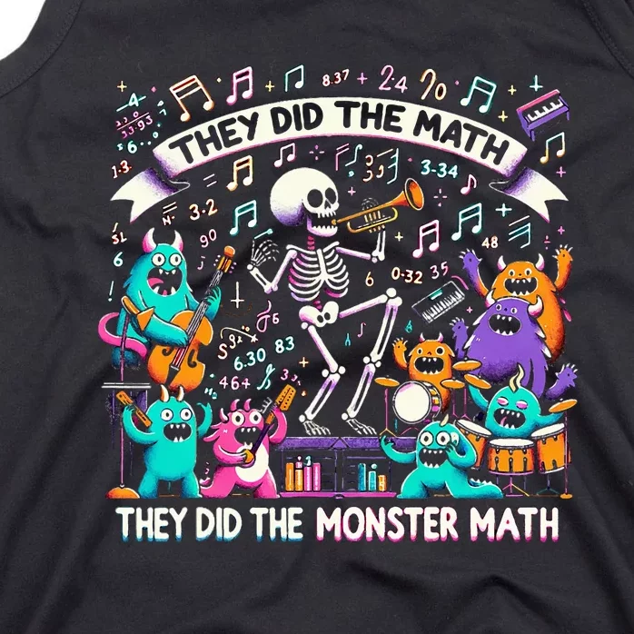 Skeleton Dancing They Did The Math They Did The Monster Math Tank Top