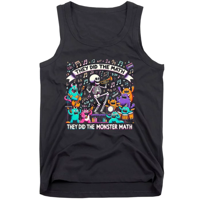 Skeleton Dancing They Did The Math They Did The Monster Math Tank Top