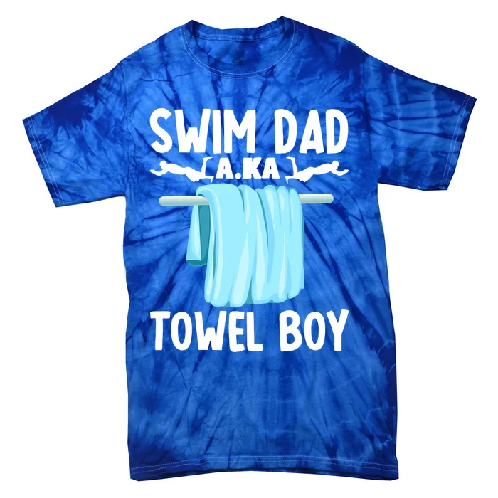 Swim Dad Towel Swimming Swimmer Father Fathers Day Gift Tie-Dye T-Shirt