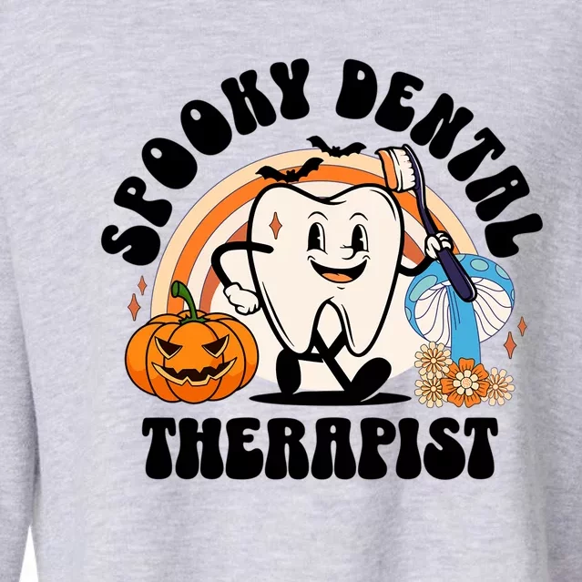 Spooky Dental Therapist Retro Halloween Dentist Office Humor Gift Cropped Pullover Crew