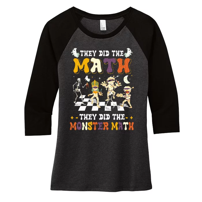 Skeleton Dancing They Did The Math They Did The Monster Math Women's Tri-Blend 3/4-Sleeve Raglan Shirt