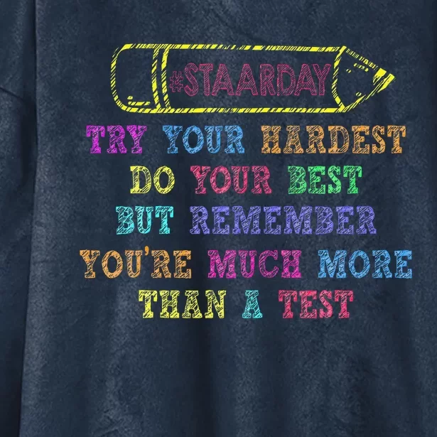 Staar Day Try Your Hardest Do Your Best Teacher Test Day Hooded Wearable Blanket