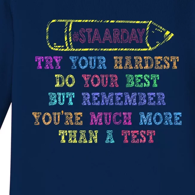 Staar Day Try Your Hardest Do Your Best Teacher Test Day Baby Long Sleeve Bodysuit