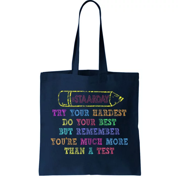 Staar Day Try Your Hardest Do Your Best Teacher Test Day Tote Bag