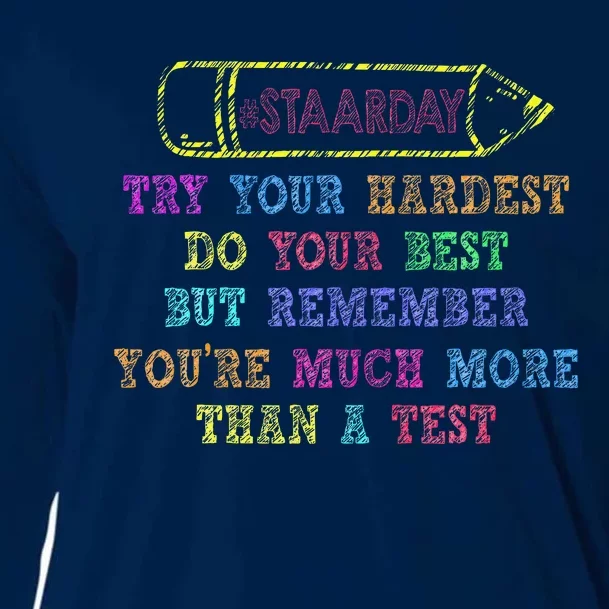 Staar Day Try Your Hardest Do Your Best Teacher Test Day Cooling Performance Long Sleeve Crew