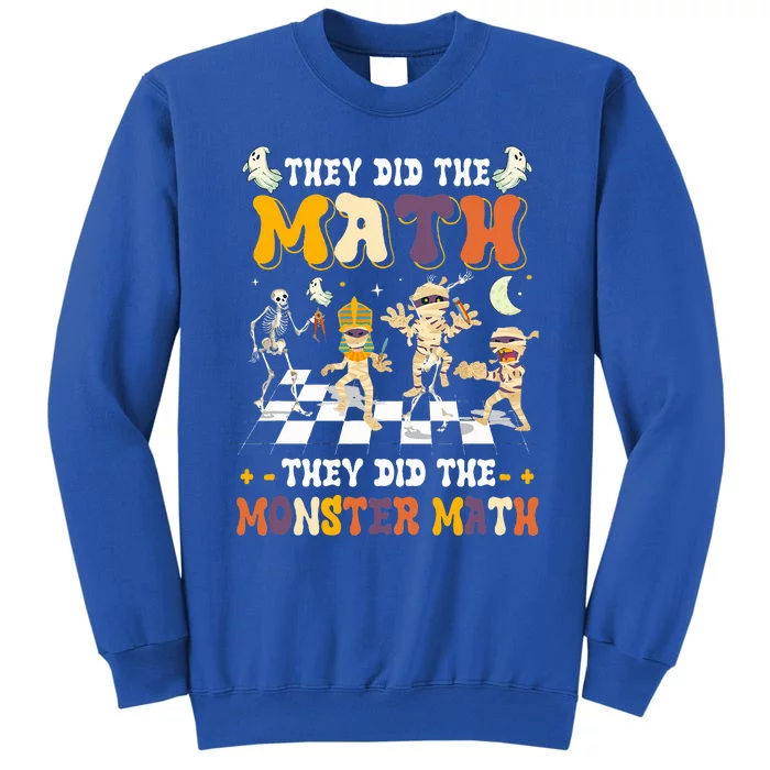 Skeleton Dancing They Did The Math They Did The Monster Math Sweatshirt