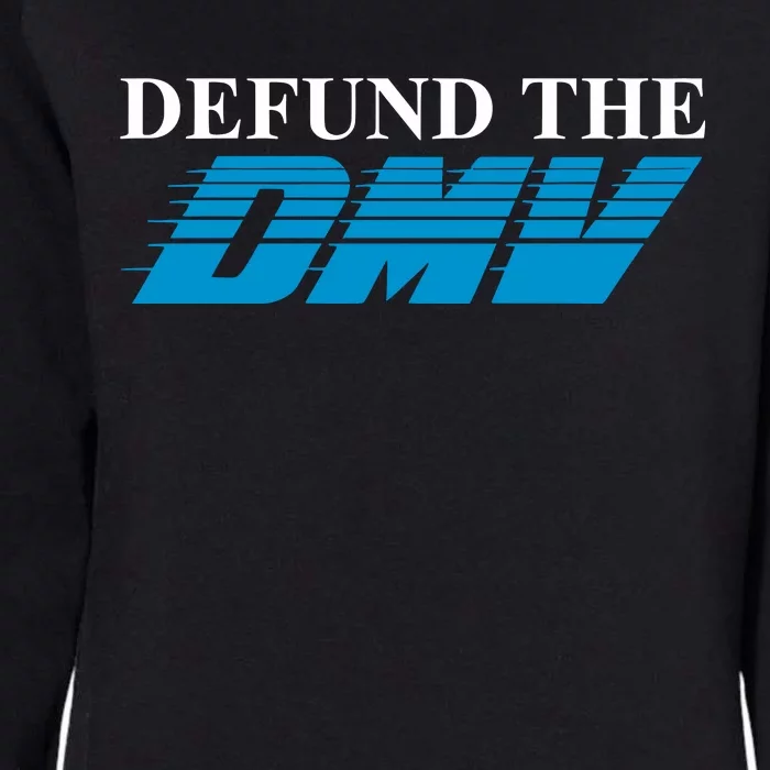 Shitheadsteve Defund The Dmv Womens California Wash Sweatshirt