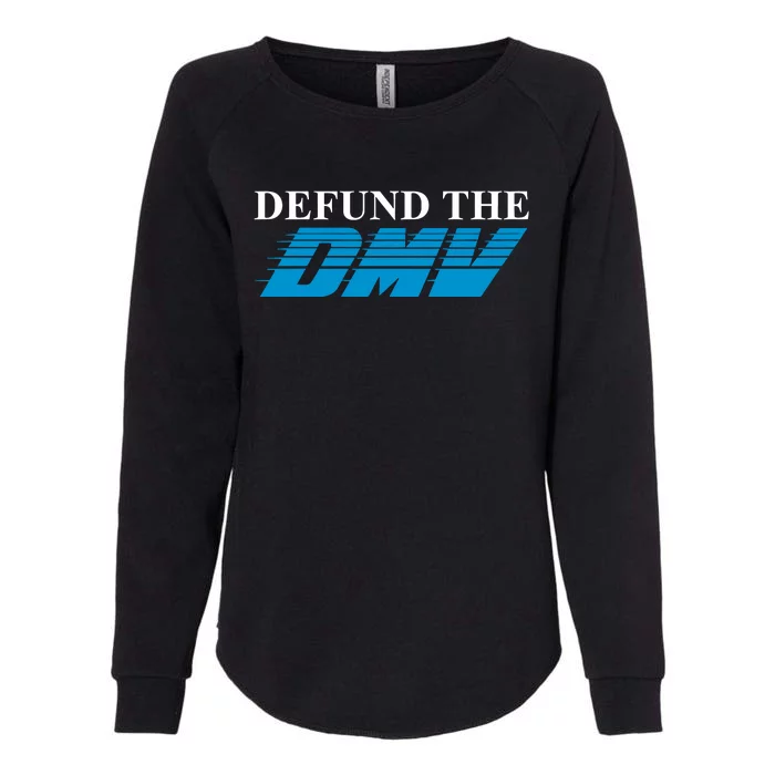 Shitheadsteve Defund The Dmv Womens California Wash Sweatshirt