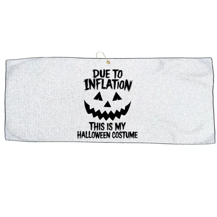 Stagflation Due To Inflation This Is My Halloween Costume Large Microfiber Waffle Golf Towel