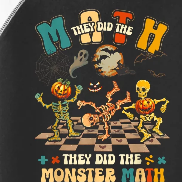 Skeleton Dancing They Did The Math They Did The Monster Math Toddler Fine Jersey T-Shirt